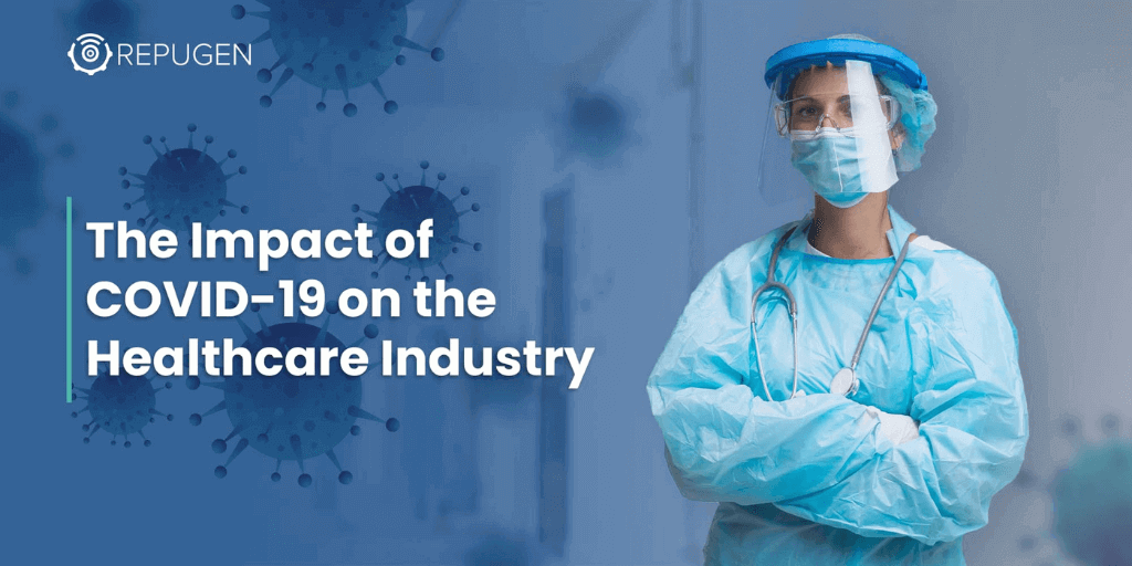The Impact of COVID-19 on the Healthcare Industry