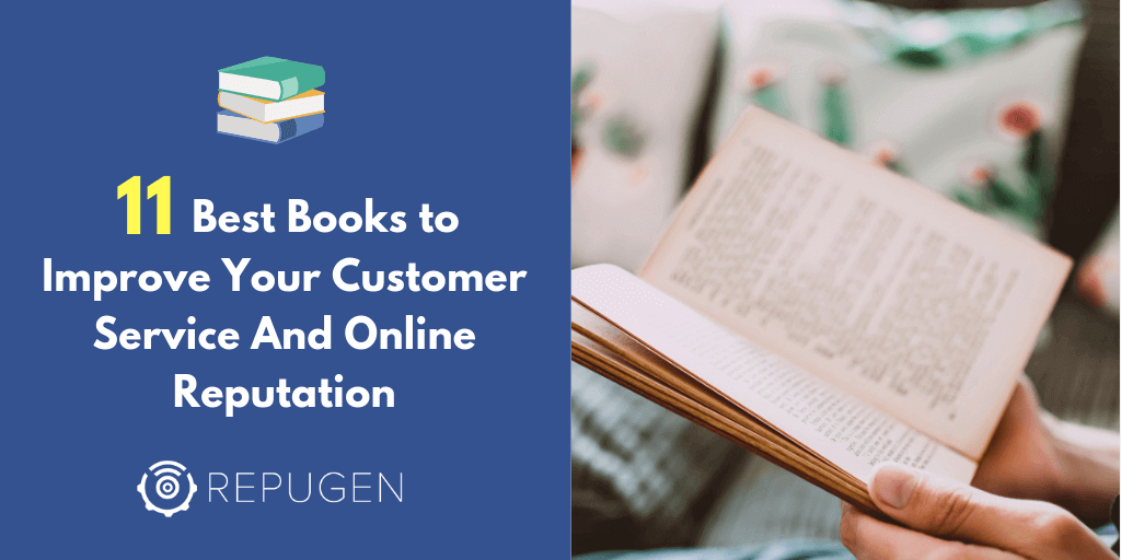 11 Best Books to Improve Your Customer Service And Online Reputation